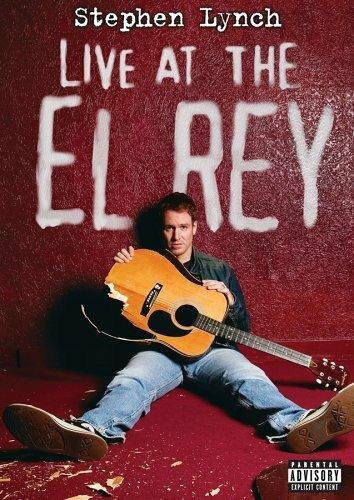 Stephen Lynch: Live at the El Rey (2004)